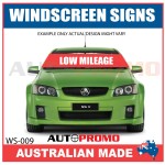 Windscreen Banner - WB009 - LOW MILEAGE